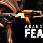 Abandon Fear (2017) – Dir. Craig Foggo