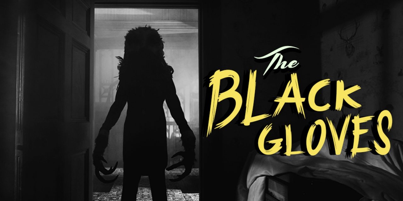 The Black Gloves (2017) – Dir. Lawrie Brewster